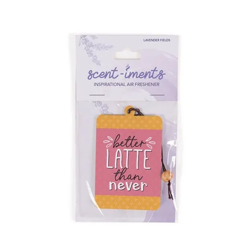 Air Freshener - Better Latte Than Never
